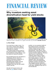 First page of article in AFR titled Why investors seeking asset diversification head for yield stocks