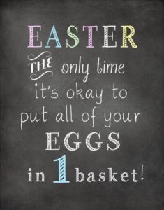 Only time to put your eggs in one basket